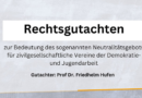 Neues Rechtsgutachten zum sogenannten Neutralitätsgebot