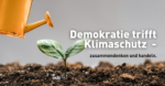 Demokratie trifft Klimaschutz