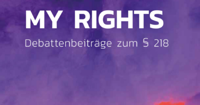 My Body, My Rights – Debattenbeiträge zum § 218