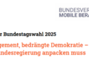 Bundesverband Mobile Beratung | Positionspapier: Bedrohtes Engagement, bedrängte Demokratie – Was die neue Bundesregierung anpacken muss