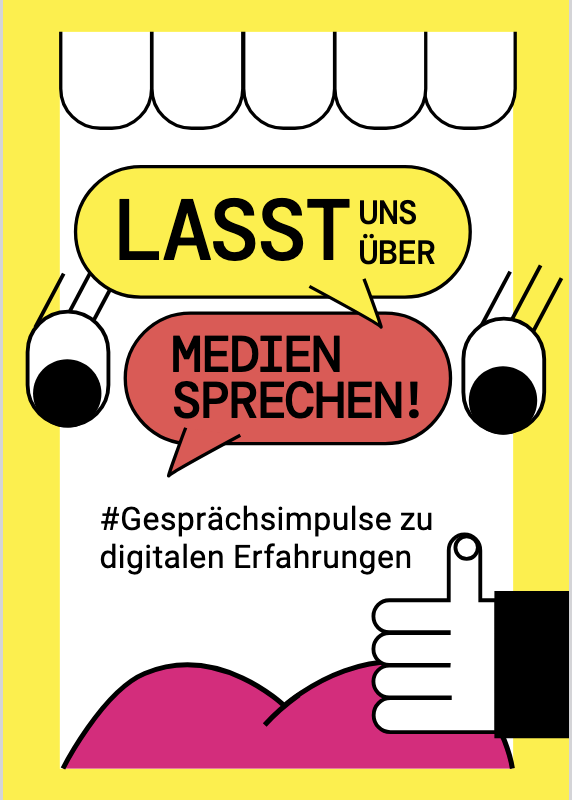 Lasst uns über Medien sprechen. Gesprächsimpulse zu digitalen Erfahrungen.