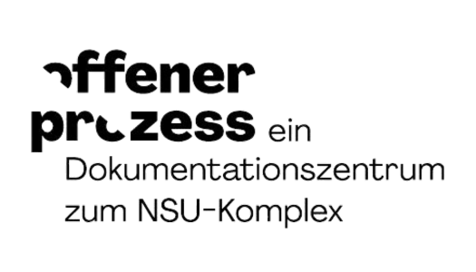 Offener Prozess - ein Dokumentationszentrum zum NSU-Komplex
